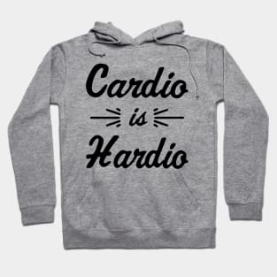 Cardio is Hardio Hoodie